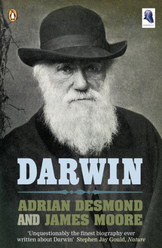 Darwin: Adrian Desmond & James R. Moore